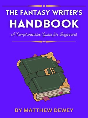 cover image of The Fantasy Writer's Handbook